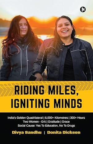 Riding Miles Igniting Minds by Divya Sandhu